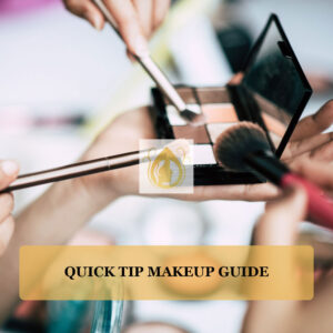 Quick Tip Makeup Guide